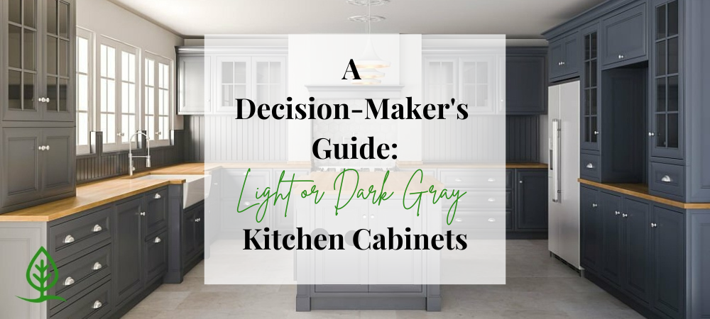Light or Dark Gray Kitchen Cabinets